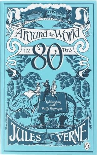 Jules Verne - Around the Worldin Eighty Days.