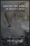 Jules Verne - Around the World in Eighty Days.