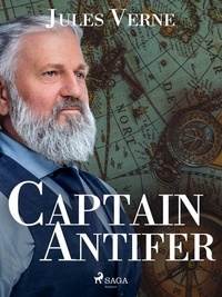 Jules Verne - Captain Antifer.