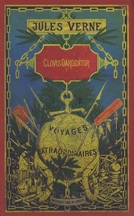 Jules Verne - Clovis Dardentor.