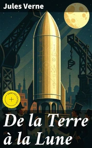 De la Terre à la Lune