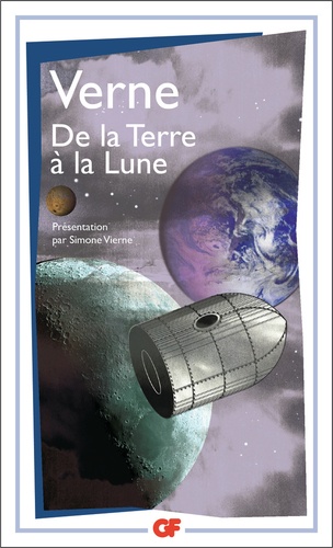 Jules Verne - De la Terre à la Lune - Suivi de Autour de la Lune.