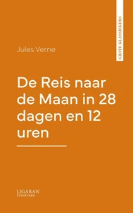 De Reis naar de Maan in 28 dagen en 12 uren
