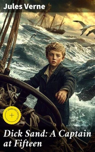 Dick Sand: A Captain at Fifteen