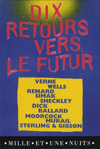 Jules Verne et Clifford D. Simak - Dix retours vers le futur, coffret en 10 volumes.