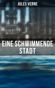 Eine schwimmende Stadt