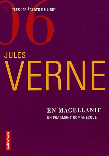 Jules Verne - En Magellanie.