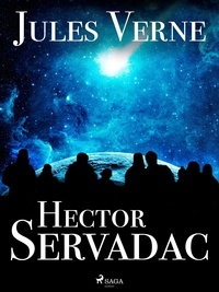 Jules Verne - Hector Servadac.