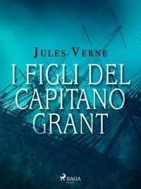 Jules Verne - I figli del capitano Grant.