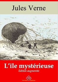 Jules Verne - L’Île mystérieuse – suivi d'annexes - Nouvelle édition 2019.