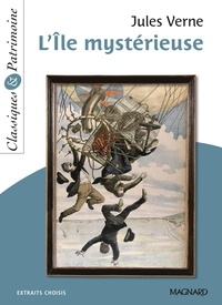 Jules Verne - L'île mystérieuse - Extraits choisis.