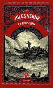 Jules Verne - Le Chancellor.