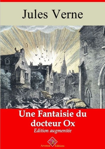 Le Docteur Ox (Les 5 nouvelles) – suivi d'annexes. Nouvelle édition