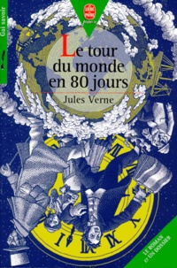 Jules Verne - Le tour du monde en 80 jours.