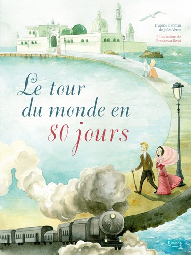 Le Tour Du Monde En 80 Jours Suite Le tour du monde en 80 jours de Jules Verne - Album - Livre - Decitre