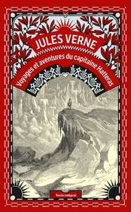 Jules Verne - Les Aventures du Capitaine Hatteras.