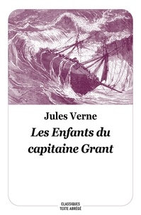 Jules Verne - Les enfants du capitaine Grant.