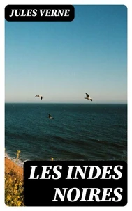 Les Indes Noires