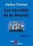 Jules Verne - Les révoltés de la Bounty.
