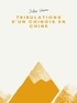 Jules Verne - Les Tribulations d'un Chinois en Chine.