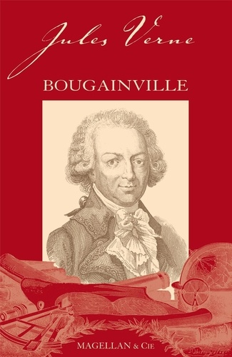 Louis-Antoine de Bougainville 2e édition revue et augmentée