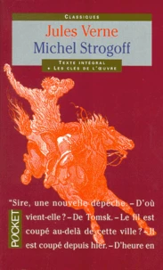 Michel Strogoff. Moscou-Irkoutsk