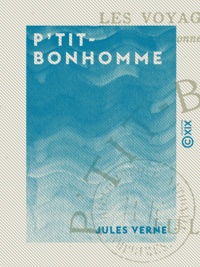 Jules Verne - P'tit-Bonhomme.