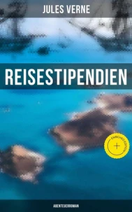 Reisestipendien: Abenteuerroman
