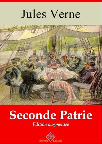 Seconde Patrie – suivi d'annexes. Nouvelle édition 2019