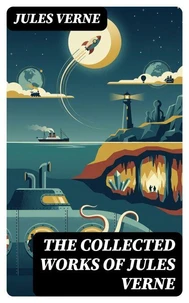 The Collected Works of Jules Verne