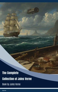 The Complete Collection of Jules Verne