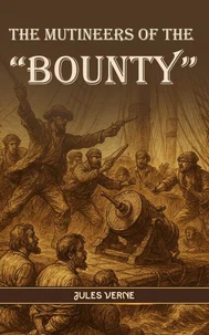 The Mutineers of the "Bounty"