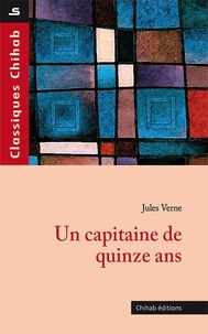 Jules Verne - Un capitaine de quinze ans.