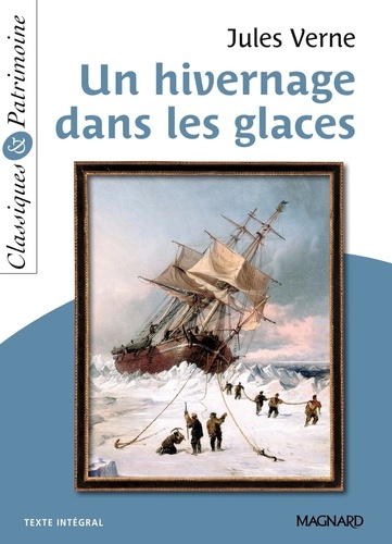 Un hivernage dans les glaces de Jules Verne - Poche - Livre - Decitre