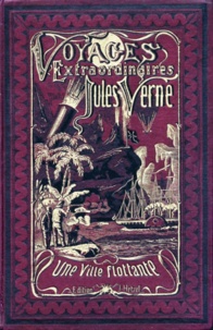 Jules Verne - Une Ville flottante - Edition illustrée.