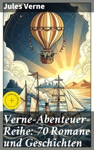 Verne-Abenteuer-Reihe: 70 Romane und Geschichten