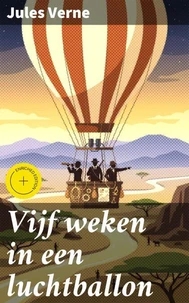 Vijf weken in een luchtballon