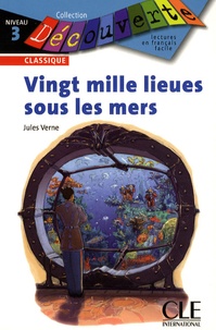 Jules Verne - Vingt mille lieues sous les mers - Niveau 3.