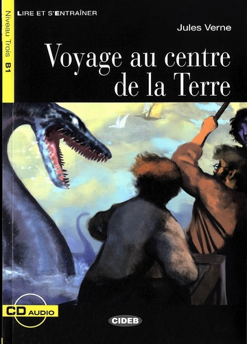 Voyage au centre de la Terre  avec 1 CD audio