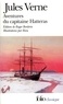 Jules Verne - Voyages et Aventures du capitaine Hatteras - Les Anglais au pôle nord ; Le Désert de glace.