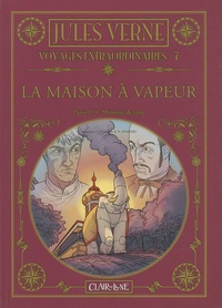 Jules Verne et Samuel Figuière - Voyages extraordinaires Tome 7 : La maison à vapeur - Partie 1, Mémoire de sang.