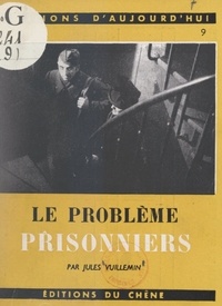 Jules Vuillemin - Le problème prisonniers.