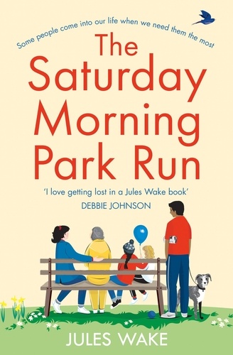 Jules Wake - The Saturday Morning Park Run.