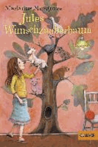Jules Wunschzauberbaum - Roman für Kinder.