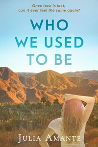 Who We Used To Be