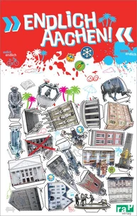 »Endlich Aachen!«