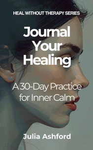 Journal Your Healing