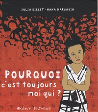 Julia Billet et Nana Margabim - Pourquoi c'est toujours moi qui ?.