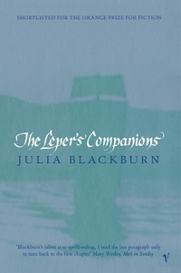 Julia Blackburn - The Leper's Companions.