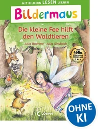 Bildermaus - Die kleine Fee hilft den Waldtieren